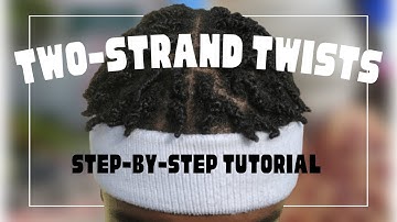 Guide To Two Strand Twists For Beginners | Tutorial
