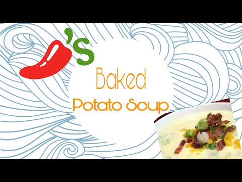Chili's BAKED POTATO SOUP | Recipe to follow at home