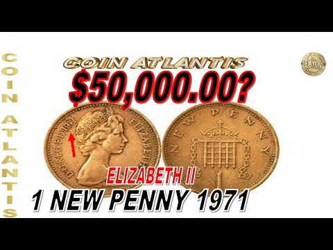 Is This 1971 Queen Elizabeth II 1 Pence Rare And Expensive?$50,000.00?