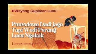 Cuplikan Wayang Lucu Ki hadi Sugito - Puntodewo Dadi Jago Perang Tapi Wedi Perang Lucu Ngakak