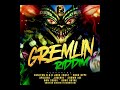 Gremlin riddim  mix dj king justice