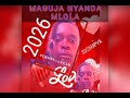 2026 PAWA MAGUJA NYANDA MLOLA WASANII 2026MPYA