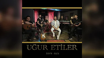 Uğur Etiler - Ters Açı