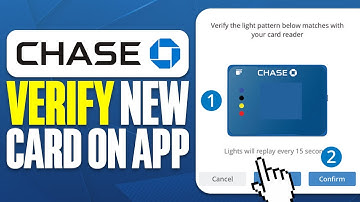 How To Verify New Chase Card On App