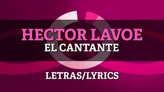Video thumbnail of "Hector Lavoe - El Cantante"