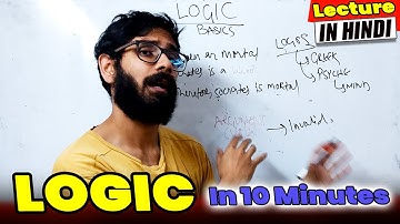 Logic In 10 Minutes | Logic Philosophy Lecture in Hindi | Philosophy In Hindi