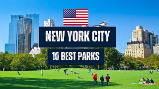 10 Best Parks to Visit in New York City | Best Things To Do in New York City | NYC Travel guide