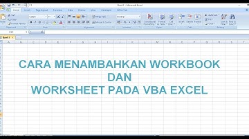cara menambahkan workbook dan worksheet pada VBA excel
