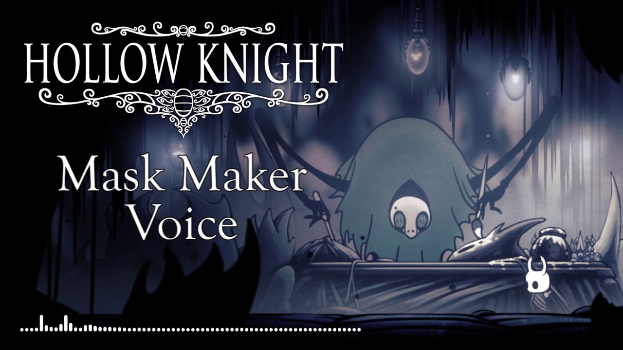 Hilsen Ulejlighed Revival Hollow Knight Mask Maker Voice - YouTube