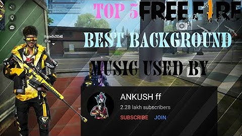 TOP5 BACKGROUND MUSIC USED BY ANKUSH FF AND ALPHA FREE FIRE || ANKUSH FF FREE FIRE MONTAGE Video||