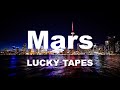 [한국어번역/간주점프] LUCKY TAPES(럭키테입스) - Mars