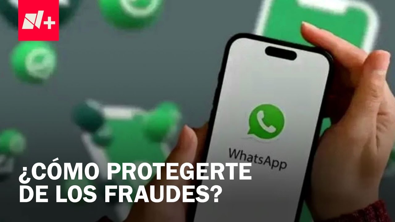 ¿Cómo evitar fraudes y estafas en WhatsApp? - Despierta