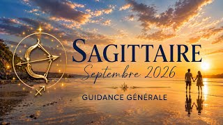 ♐ SAGITTAIRE ♐🌞 SEPTEMBRE 2026 🌞✨ Changement de cap ✨