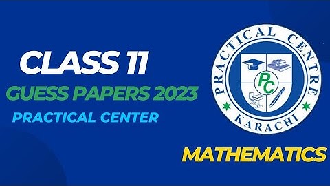 Class 11 Mathematics | Practical Centre | Comprehensive Paper 2023 | @CSC1232