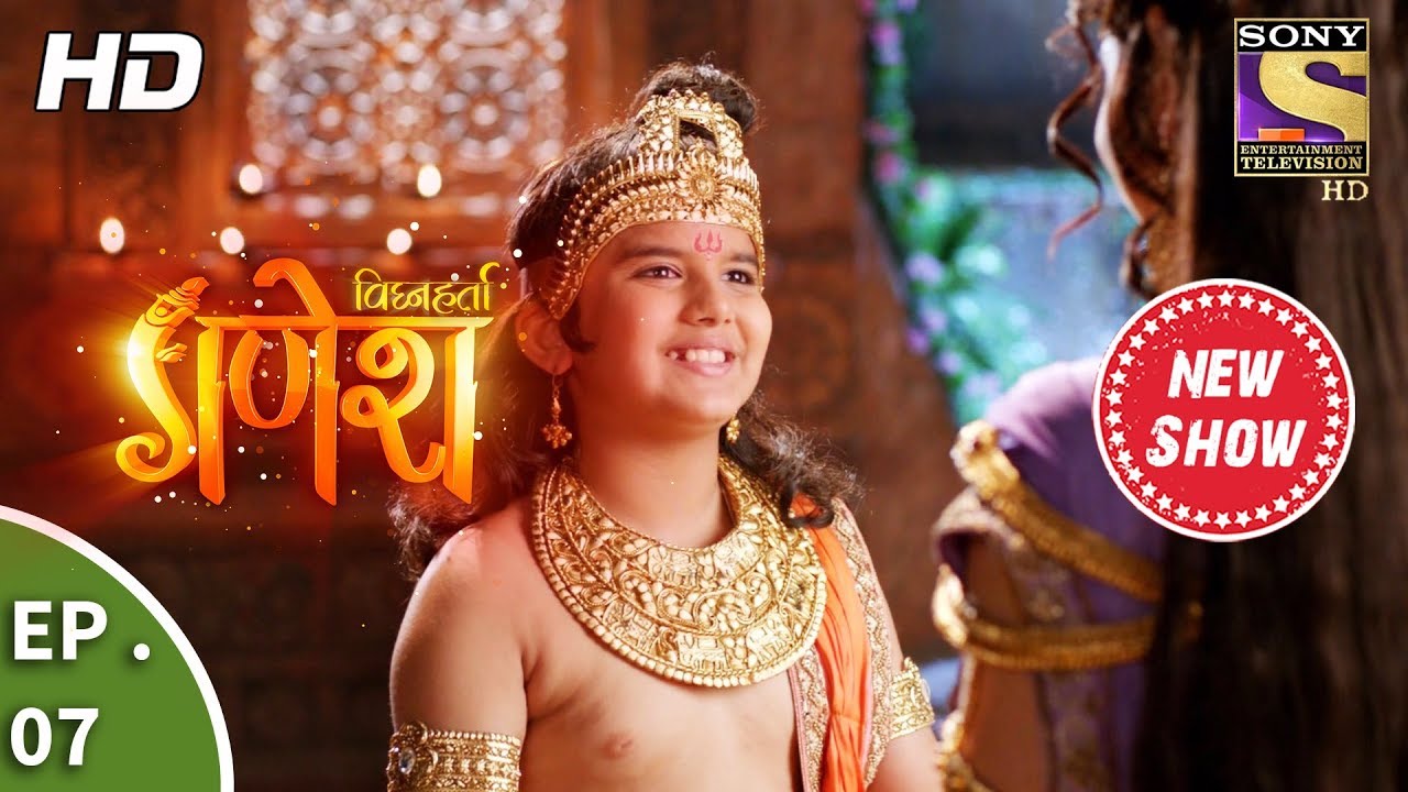 Vighnaharta Ganesh - विघ्नहर्ता गणेश - Ep 07 - 30th August, 2017