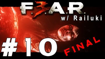 F.E.A.R. 3 w/Railuki - Part 10 ALMA *FINAL*