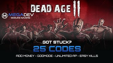 DEAD AGE 2 Cheats: Add Money, Unlimited AP, Godmode, Easy Kills, ... | Trainer by MegaDev