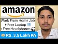Amazon Work from Home Job July 2026 🔥 Free Laptop 💻 WiFi | Part Time Remote Job for Fresher India