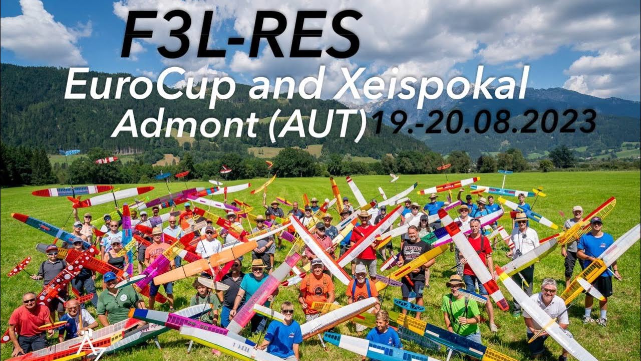 F3L-RES Wettbewerb EuroCup Admont 2023