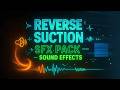 16 Cinematic Reverse Suction SFX | Video Editing Sound Pack