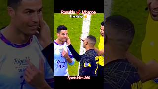 Ronaldo 💞 Mbappe Friendship 🤞🔥