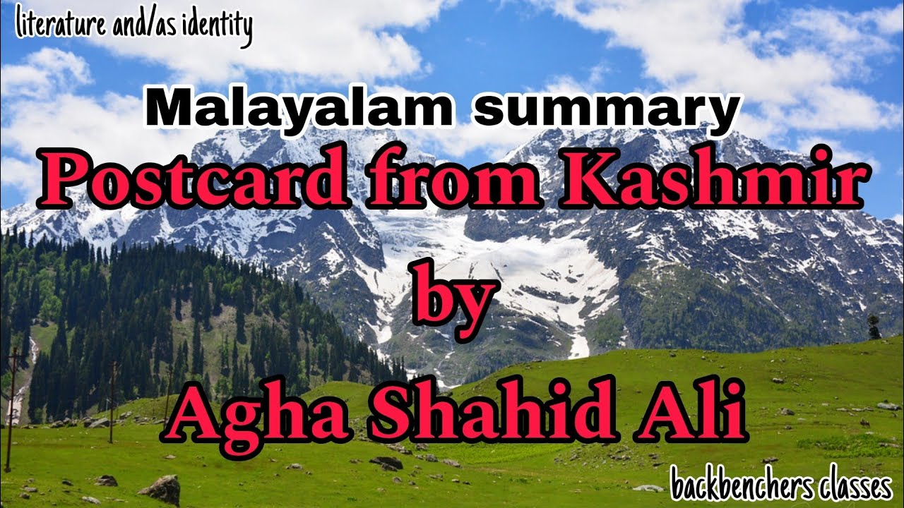 Postcard from Kashmir by Agha Shahid Ali||Malayalam summary