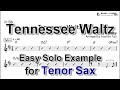 Tennessee Waltz - Easy Solo Example for Tenor Sax