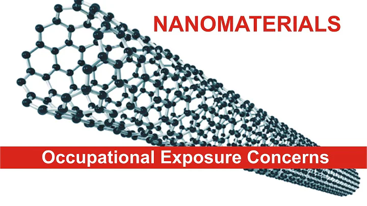 Nanomaterials & Occupational Exposure Concerns