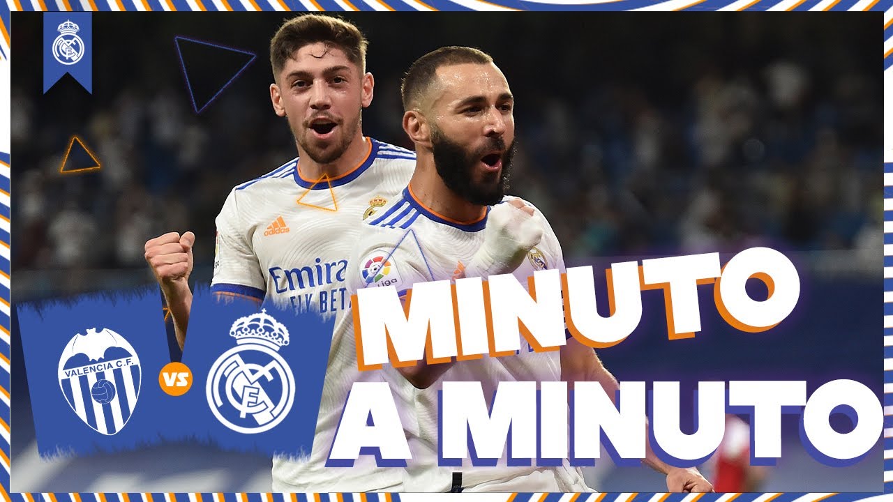 ⏱ MINUTO A MINUTO | Valencia - Real Madrid - YouTube