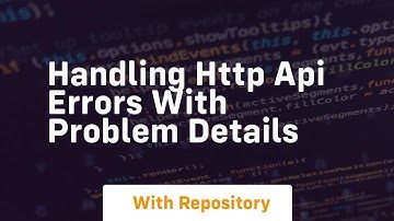 Handling http api errors with problem details