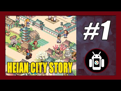 How to Start Your New City | Heian City Story Gameplay Walkthrough Part 1
