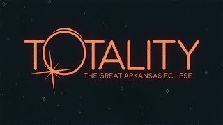 DOCUMENTARY | TOTALITY: The Great Arkansas Eclipse Documentary by Arkansas PBS 4,733 views 4 weeks ago 25 minutes