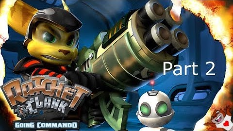Ratchet And Clank: Going Commando Part 2 ll Twitch Livestream VOD (PS2)