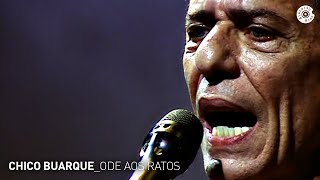 Video thumbnail of "Chico Buarque - "Ode Aos Ratos" (Ao Vivo) - Carioca ao Vivo"