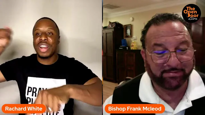THE OPEN DOOR LIVE - Ft Bishop Frank McLeod
