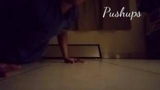 My push ups at night