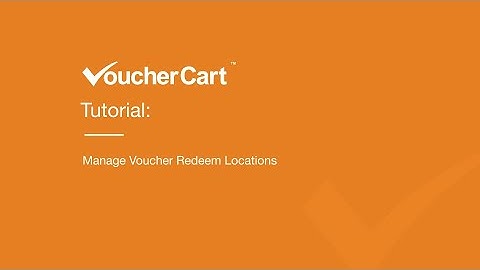 How to manage voucher redeem locations