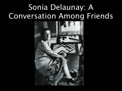 Cooper-Hewitt: Sonia Delaunay - A Conversation Amo...