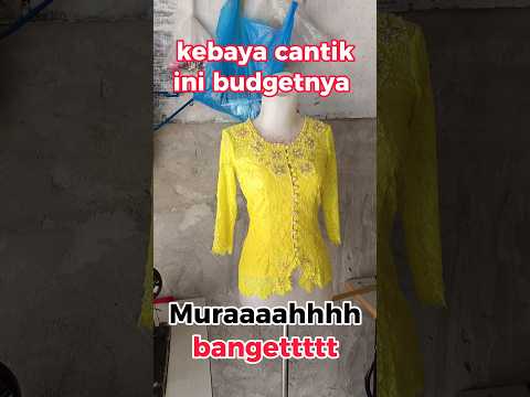 kebaya kuning cantik budget murah banget #fashion #kebaya #kebayatradisional #kebayamurah #penjahit