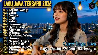Sabar, Sepine Wengi, LDR - Lagu Jawa Viral Terbaru 2026 | Cover Lagu Paling Enak Didengar Full Album