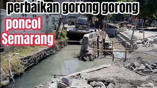 Perbaikan Gorong2 di JL.Imam Bonjol,Semarang