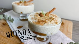 QUINOA PUDDING!! CREAMY, EASY AND DELICIOUS!!