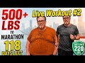 Live Update 500+ lbs to marathon 118 days left Low Carb diet.