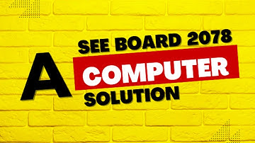 SEE 2078 Computer Science solution PART A