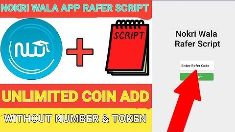Nokri wala app rafer script | unnlimitted refer bypass script |unlimited paytm cash earn money apps