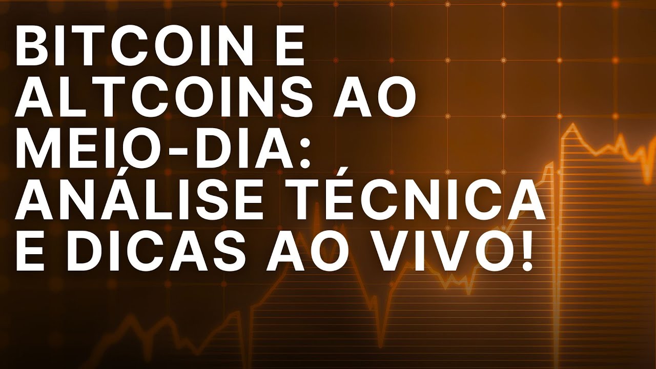 Bitcoin e Altcoins ao Meio-Dia: Análise Técnica e Dicas ao Vivo