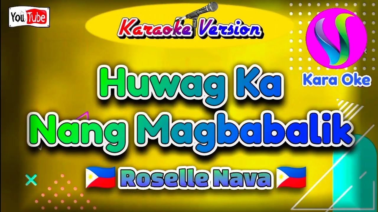 Huwag Ka Nang Magbabalik ( Roselle Nava ) Videoke Song / Karaoke Song #karaoke 