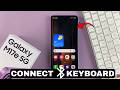 How To Connect Bluetooth Keyboard To Samsung Galaxy M17e 5G