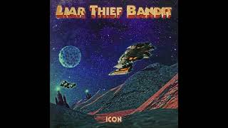 Liar Thief Bandit - Icon (Full Album 2024)