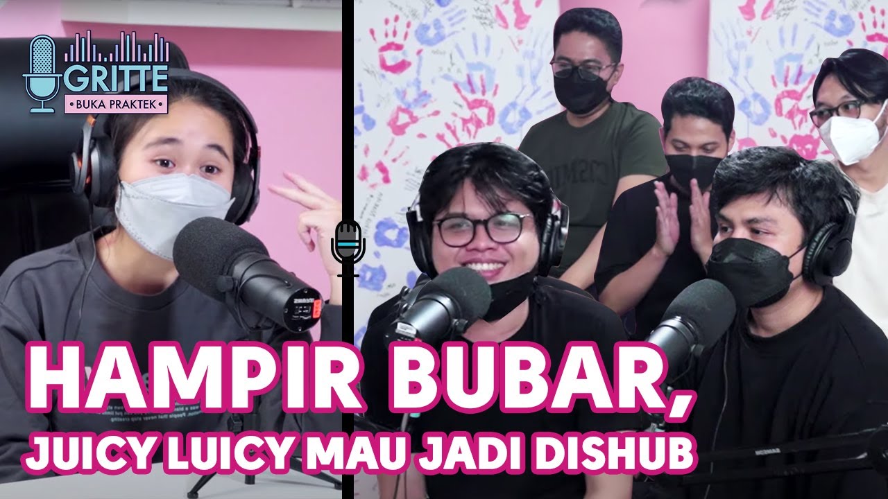 'TANPA TERGESA DAN LANTAS' LAGU TENTANG UAN JUICY LUICY | #GritteBukaPraktek